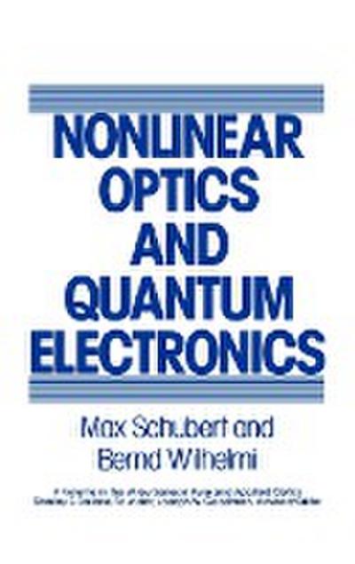 Nonlinear Optics and Quantum Electronics
