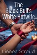 The Black Bull’s White Hotwife
