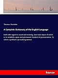 A Complete Dictionary of the English Language