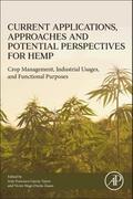 Current Applications, Approaches and Potential Perspectives for Hemp