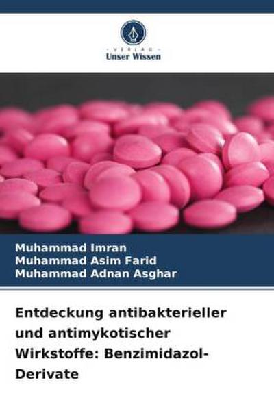 Entdeckung antibakterieller und antimykotischer Wirkstoffe: Benzimidazol-Derivate