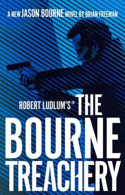Robert Ludlum’s(TM) the Bourne Treachery