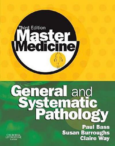 Master Medicine: General and Systematic Pathology