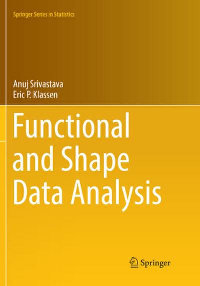 Functional and Shape Data Analysis