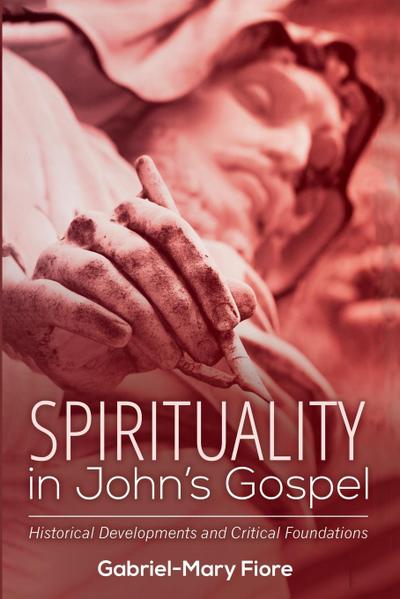 Spirituality in John’s Gospel