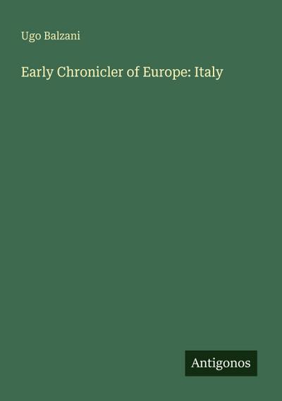 Early Chronicler of Europe: Italy
