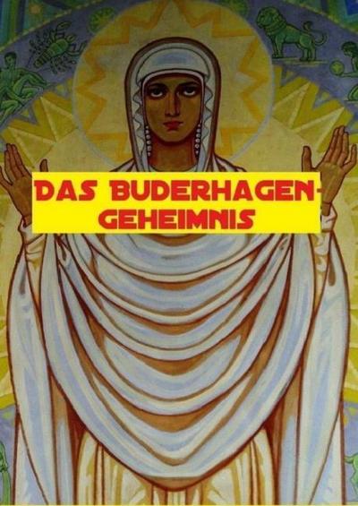 Das Buderhagen Geheimnis