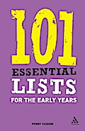 101 Essential Lists for the Early Years