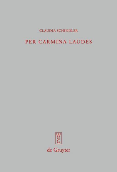 Per carmina laudes