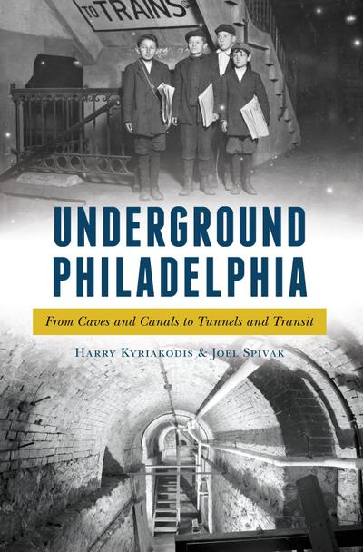 Underground Philadelphia
