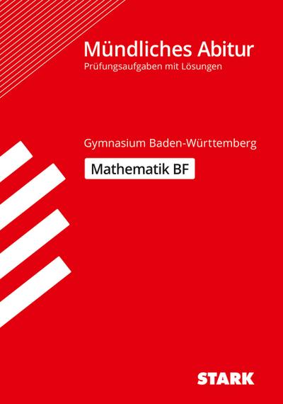 Mündliches Abitur - Gymnasium Baden-Württemberg - Mathematik Basisfach