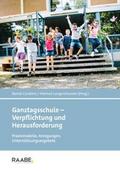 Ganztagsschule - Verpflichtung und Herausforderung