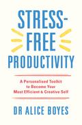 Stress-Free Productivity