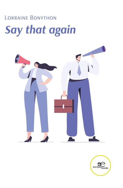 Bonython, L: SAY THAT AGAIN