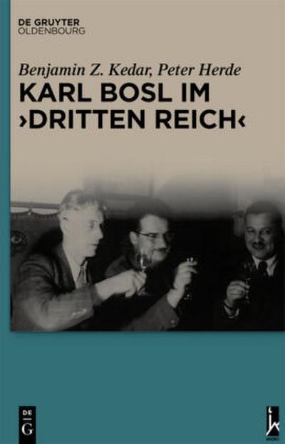 Karl Bosl im "Dritten Reich"