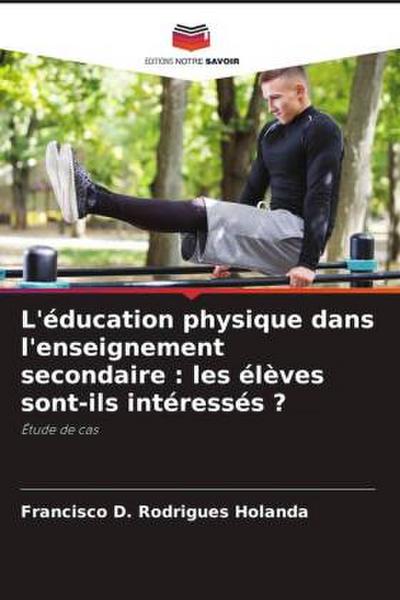 L’éducation physique dans l’enseignement secondaire : les élèves sont-ils intéressés ?