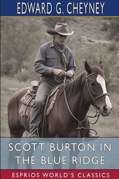 Scott Burton in the Blue Ridge (Esprios Classics)