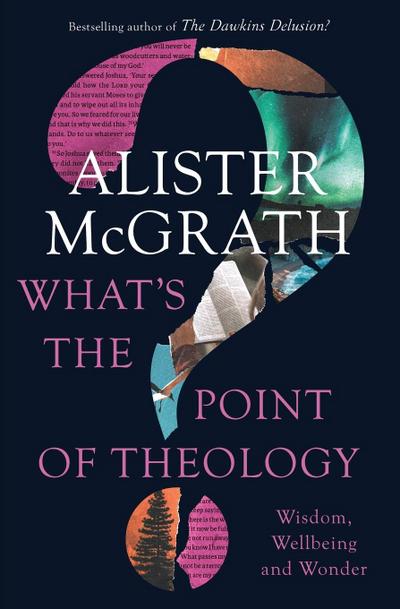 What’s the Point of Theology?
