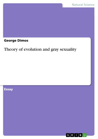 Theory of evolution and gray sexuality