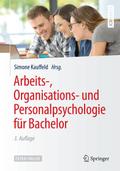 Arbeits-, Organisations- und Personalpsychologie für Bachelor