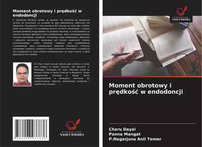 Moment obrotowy i pr¿dko¿¿ w endodoncji