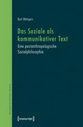 Das Soziale als kommunikativer Text