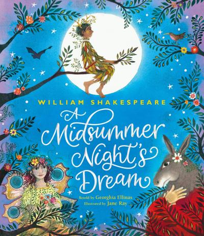 A Midsummer Night’s Dream