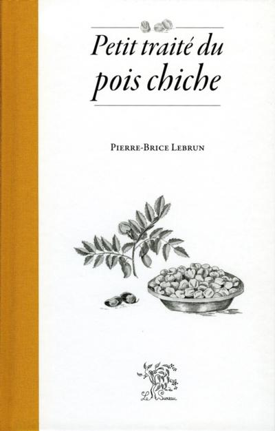 Petit traité du pois chiche