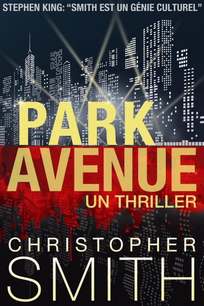 Park Avenue: Un Thriller (5ème AVENUE, #6)