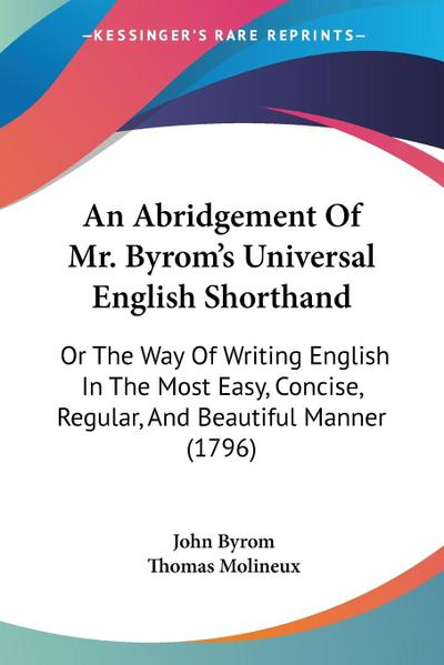 An Abridgement Of Mr. Byrom’s Universal English Shorthand