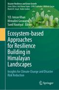Ecosystem-based Approaches for Resilience Building in Himalayan Landscapes