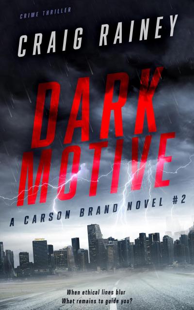 Dark Motive - A Carson Brand Novel #2 (Carson Brand Thriller Series, #2)