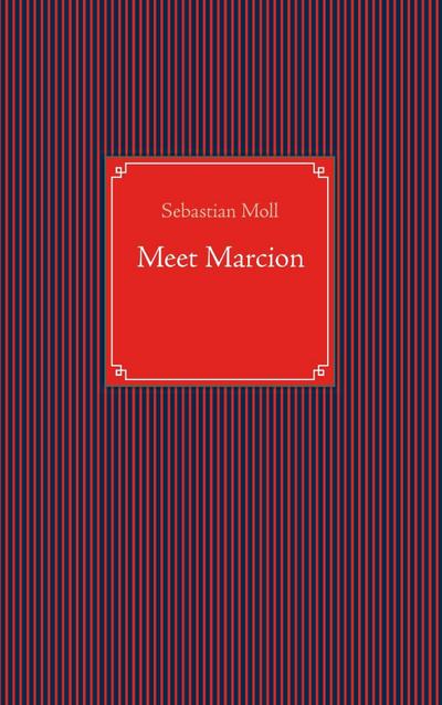 Meet Marcion