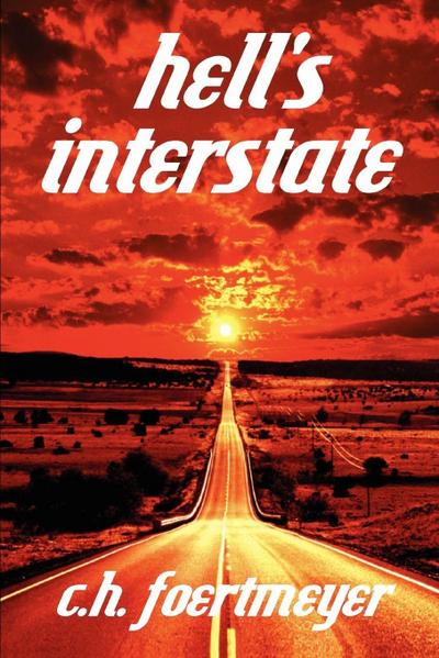 Hell’s Interstate
