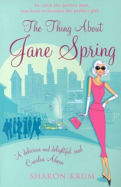 The Thing About Jane Spring