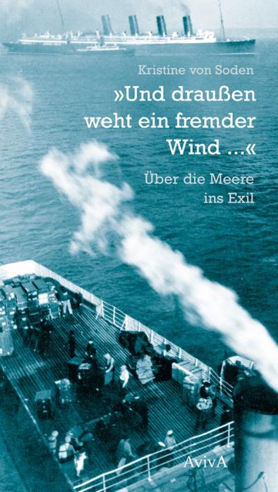 ’Und draußen weht ein fremder Wind ...’