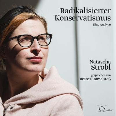 Radikalisierter Konservatismus