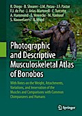 Photographic and Descriptive Musculoskeletal Atlas of Bonobos
