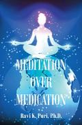 Meditation over Medication