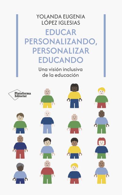 Educar personalizando, personalizar educando