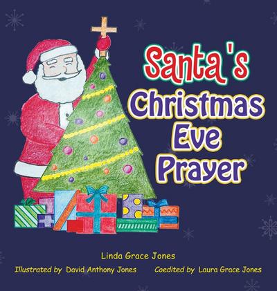 Santa’s Christmas Eve Prayer