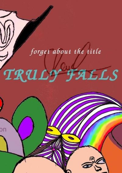 TRULY FALLS