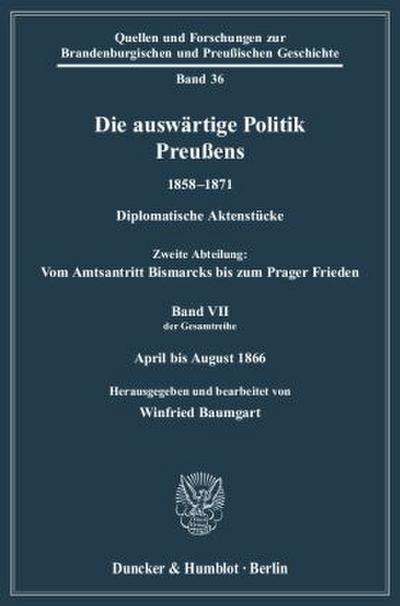 Die auswärtige Politik Preußens 1858-1871.