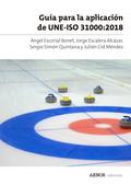 Guía para la aplicación de UNE-ISO 31000:2018