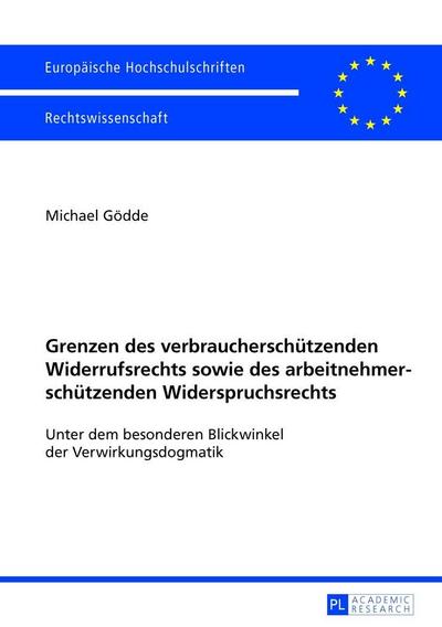 Grenzen des verbraucherschützenden Widerrufsrechts sowie des arbeitnehmerschützenden Widerspruchsrechts