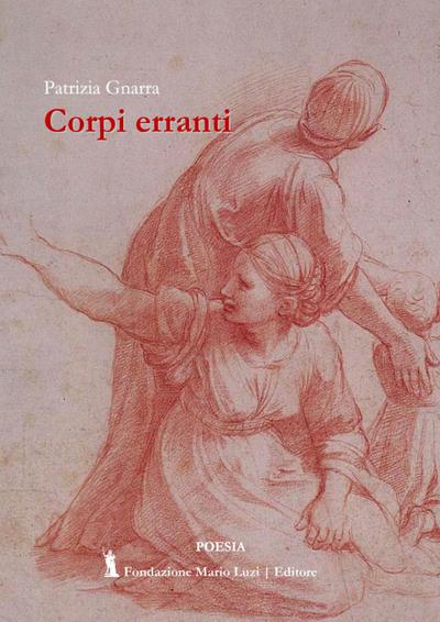 Gnarra, P: Corpi erranti