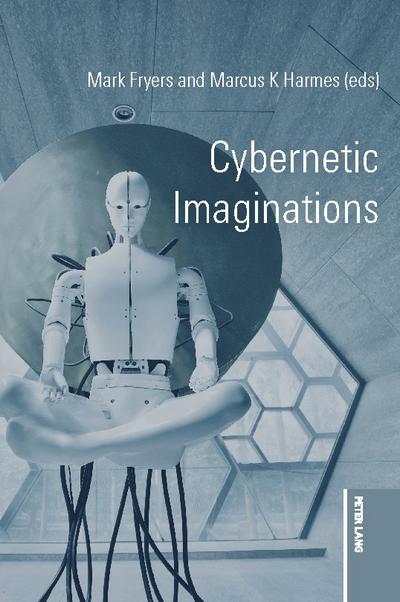 Cybernetic Imaginations