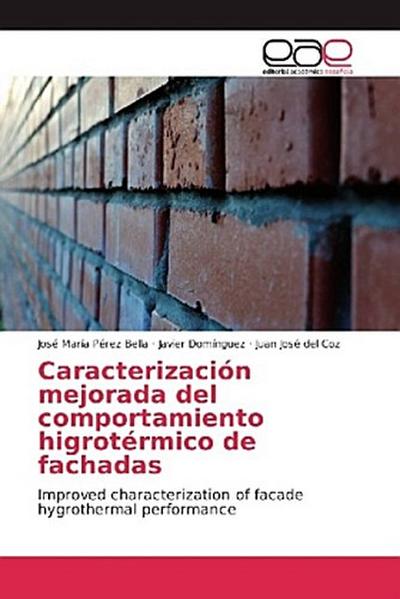 Caracterización mejorada del comportamiento higrotérmico de fachadas