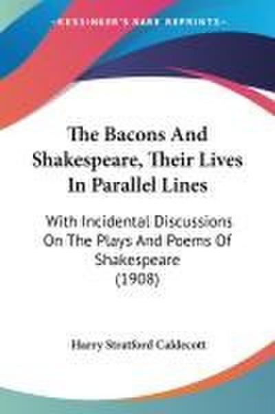 The Bacons And Shakespeare, Their Lives In Parallel Lines