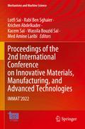Proceedings of the 2nd International Conference on Innovative Materials, Manufacturing, and Advanced Technologies